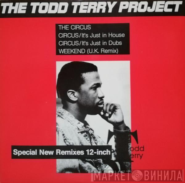 The Todd Terry Project - The Circus