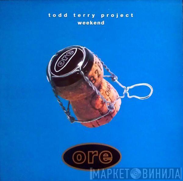 The Todd Terry Project - Weekend