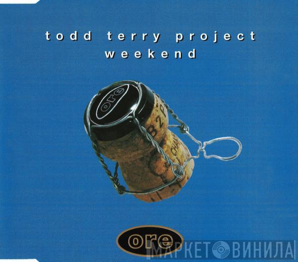The Todd Terry Project - Weekend