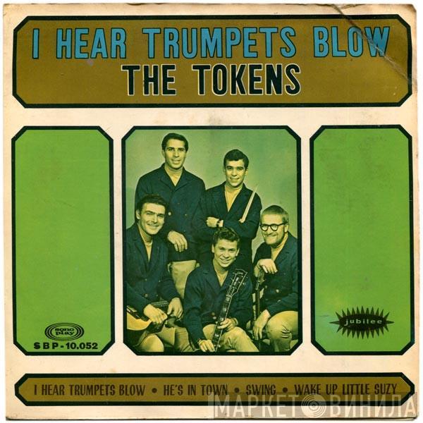 The Tokens - I Hear Trumpets Blow