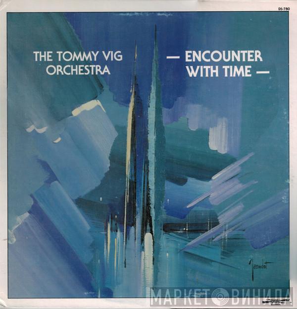 The Tommy Vig Orchestra - Encounter With Time