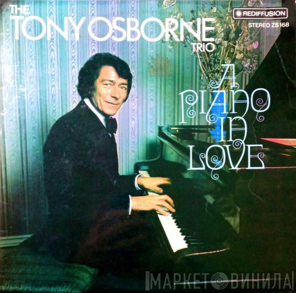 The Tony Osborne Trio - A Piano In Love