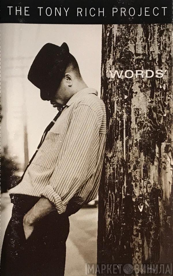  The Tony Rich Project  - 'Words'