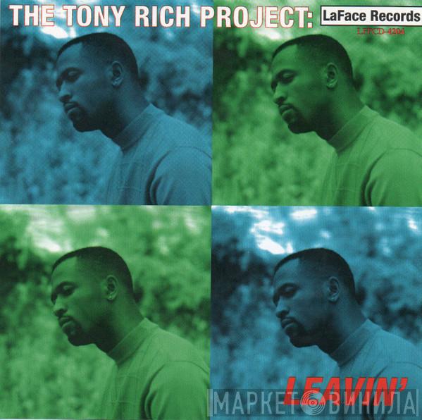 The Tony Rich Project - Leavin'