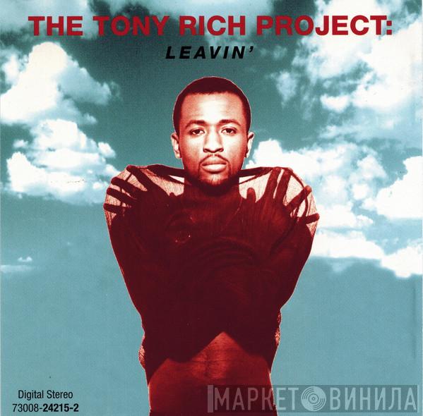  The Tony Rich Project  - Leavin
