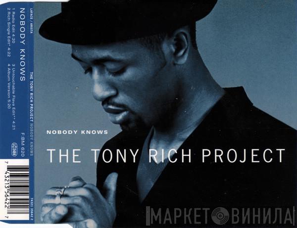 The Tony Rich Project - Nobody Knows