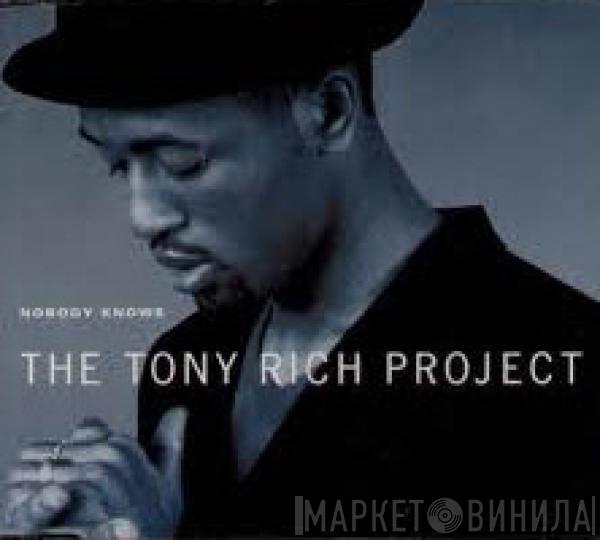 The Tony Rich Project - Nobody Knows