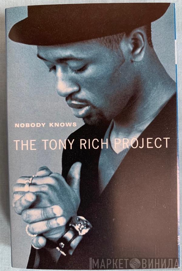 The Tony Rich Project - Nobody Knows