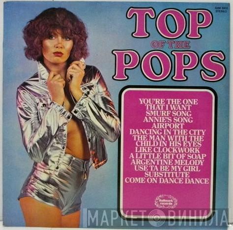 The Top Of The Poppers - Top Of The Pops Vol. 67