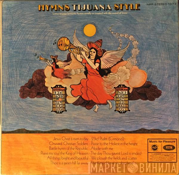 The Torero Band - Hymns Tijuana Style