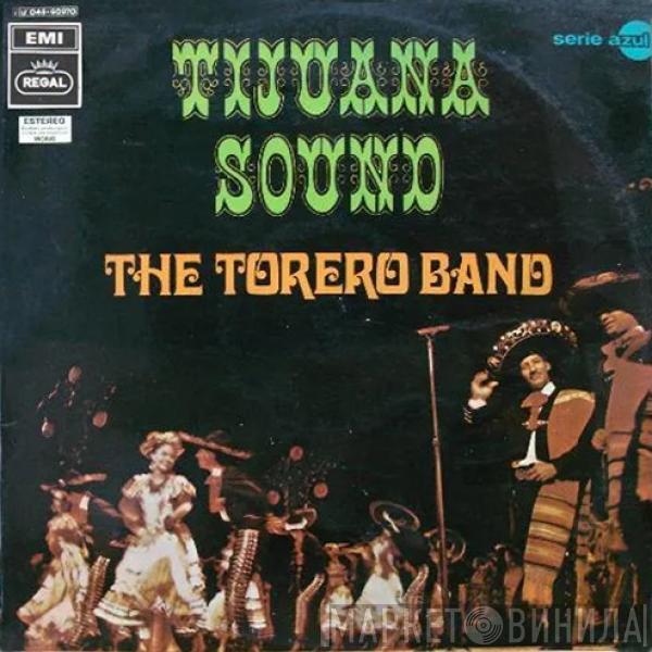 The Torero Band - Tijuana Sound
