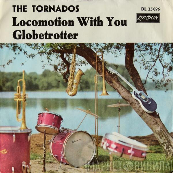  The Tornados  - Locomotion With You / Globetrotter