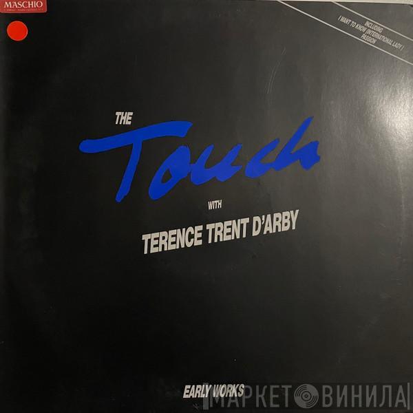 The Touch, Terence Trent D'Arby - Early Works