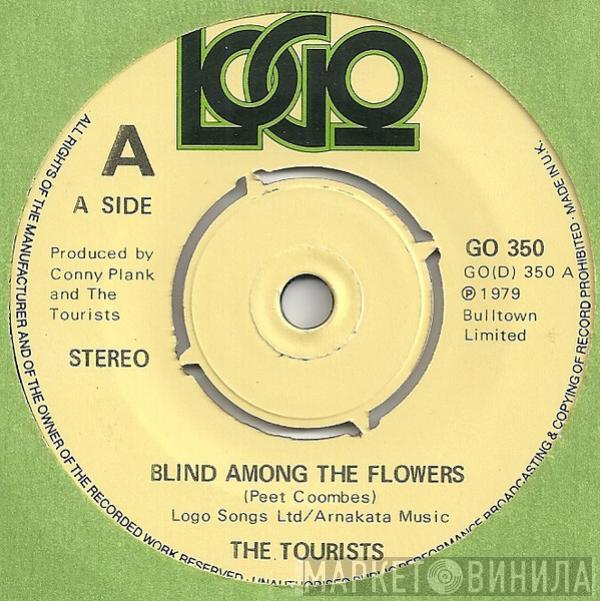 The Tourists - Blind Among The Flowers