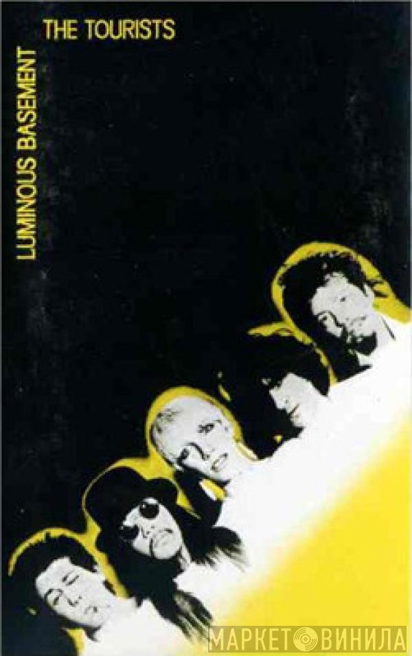 The Tourists - Luminous Basement