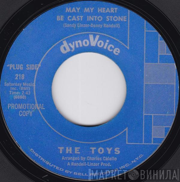  The Toys  - May My Heart Be Cast Into Stone / On Backstreet
