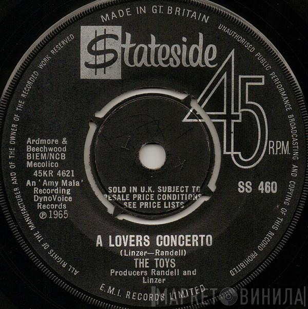  The Toys  - A Lovers Concerto