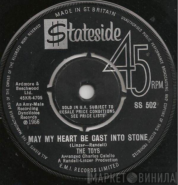 The Toys - May My Heart Be Cast Into Stone / On Backstreet