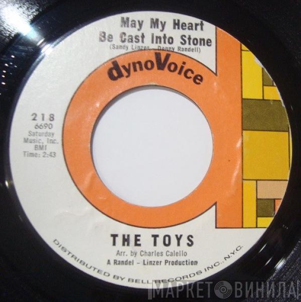 The Toys - May My Heart Be Cast Into Stone / On Backstreet