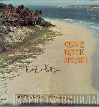  The Trade Winds   - Come Back Again