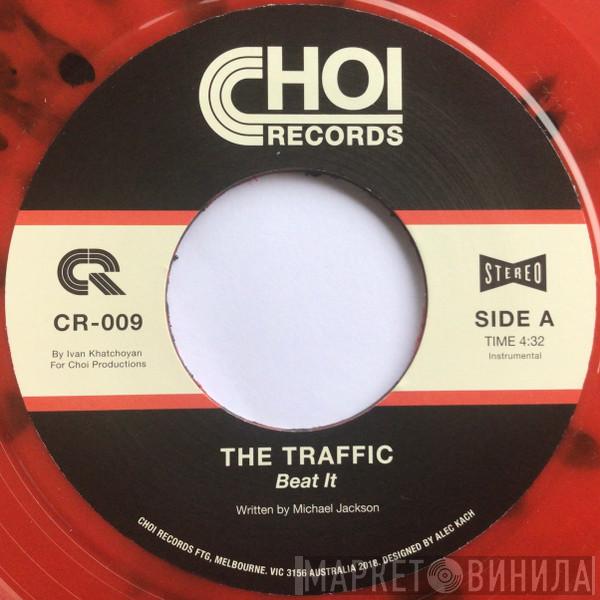 The Traffic - Beat It