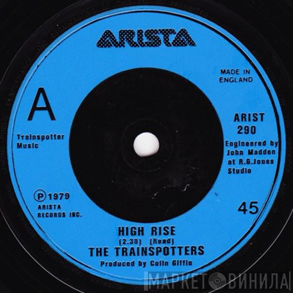 The Trainspotters - High Rise