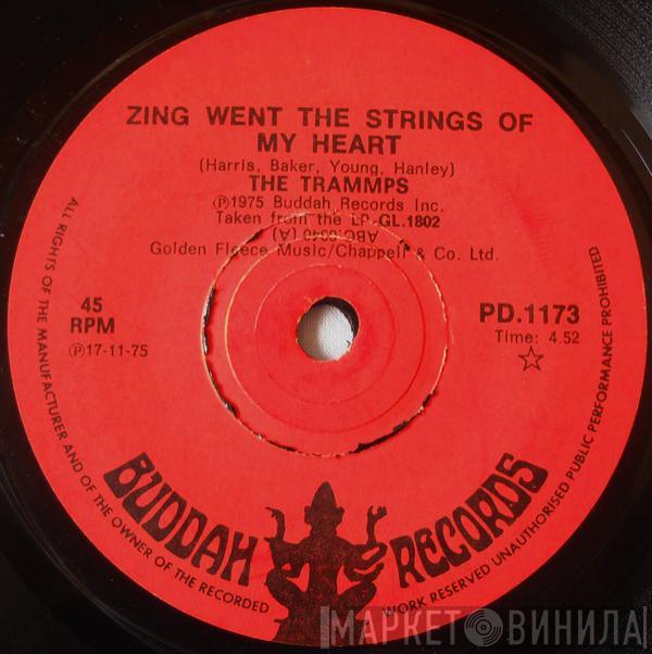  The Trammps  - Zing Went The Strings Of My Heart / Hold Back The Night
