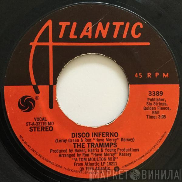 The Trammps - Disco Inferno / That's Where The Happy People Go