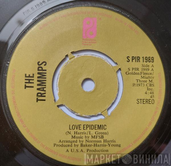 The Trammps - Love Epidemic / I Know That Feeling