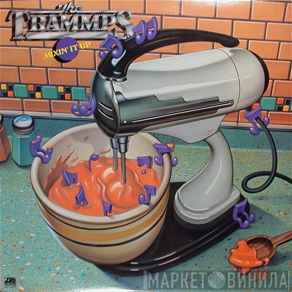 The Trammps - Mixin' It Up