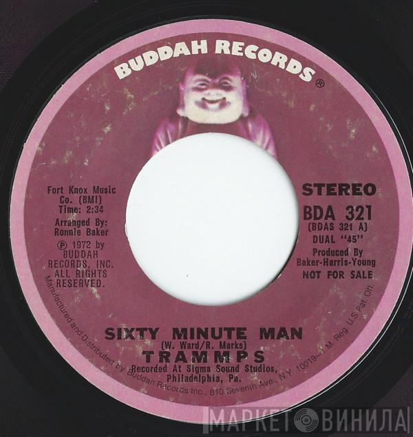  The Trammps  - Sixty Minute Man