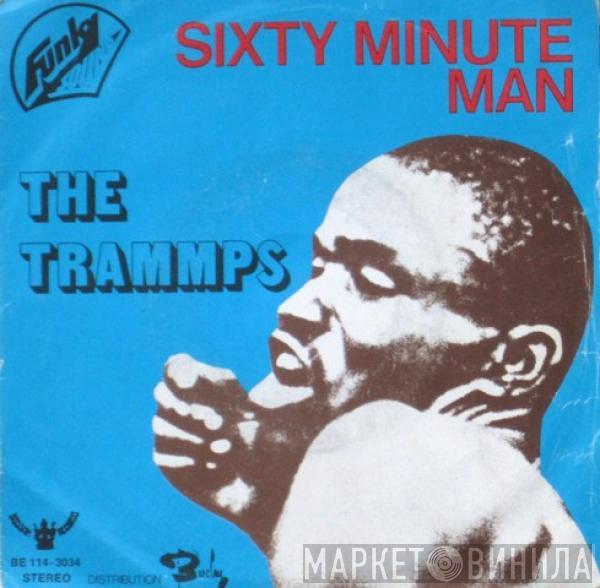 The Trammps - Sixty Minute Man