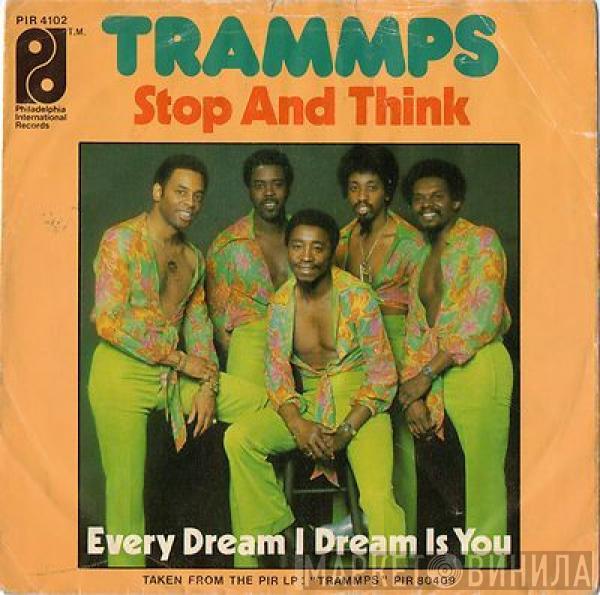 The Trammps - Stop And Think