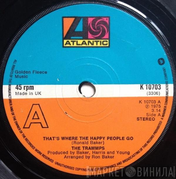 The Trammps - That's Where The Happy People Go