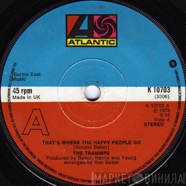 The Trammps - That's Where The Happy People Go