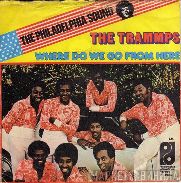 The Trammps - Where Do We Go From Here