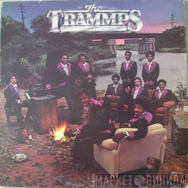 The Trammps - Where The Happy People Go