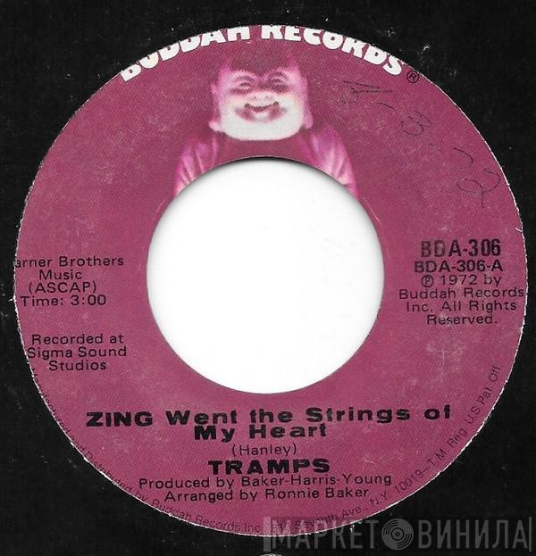  The Trammps  - Zing Went The Strings Of My Heart