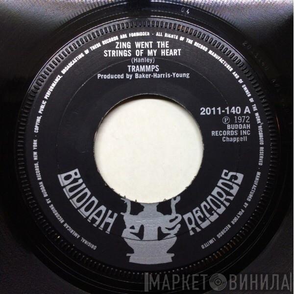 The Trammps - Zing Went The Strings Of My Heart