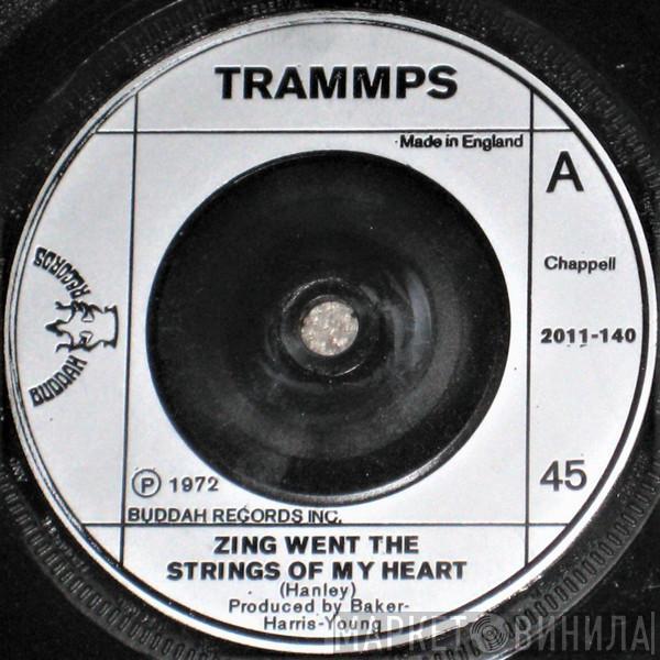  The Trammps  - Zing Went The Strings Of My Heart