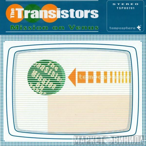 The Transistors - Mission On Venus