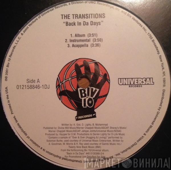 The Transitions - Back In Da Days & 5th Of Gin