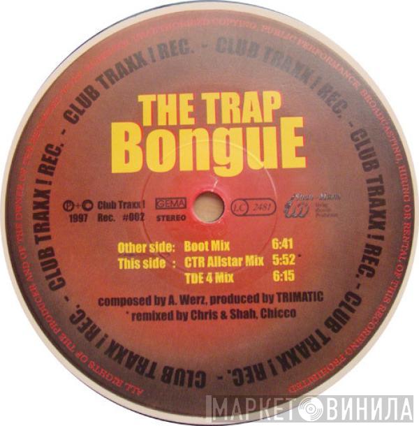 The Trap - Bongue