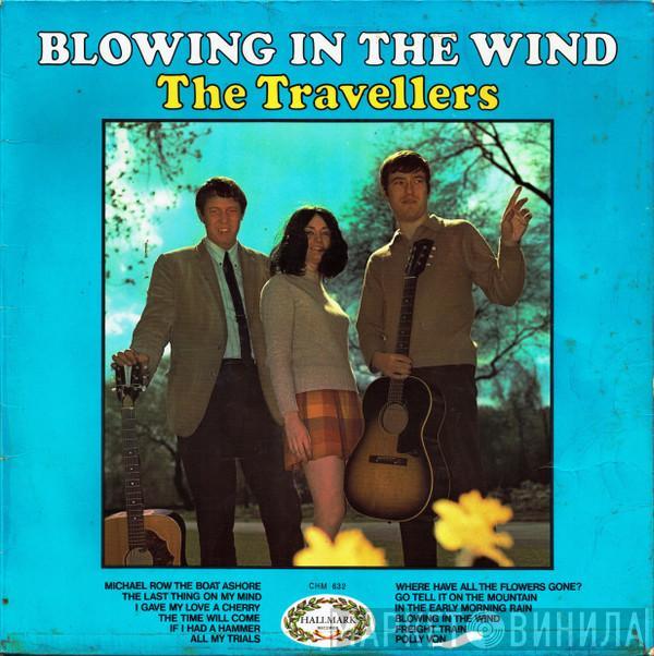 The Travellers  - Blowing In The Wind