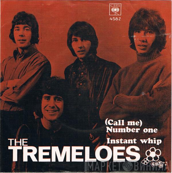  The Tremeloes  - (Call Me) Number One / Instant Whip