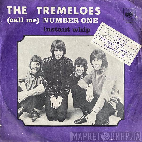  The Tremeloes  - (Call Me) Number One