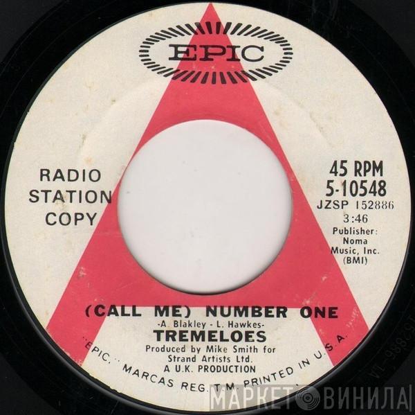  The Tremeloes  - (Call Me) Number One