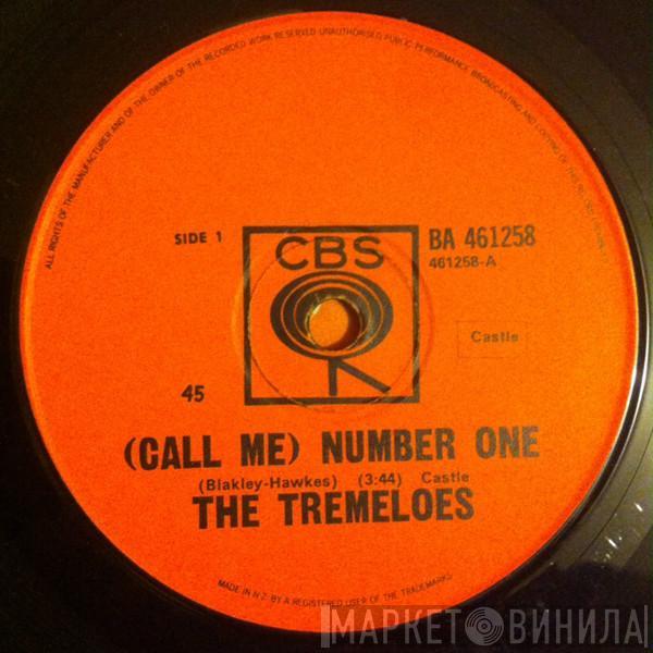  The Tremeloes  - (Call Me) Number One