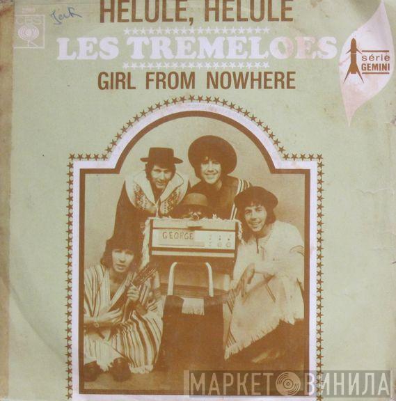  The Tremeloes  - Helule, Helule