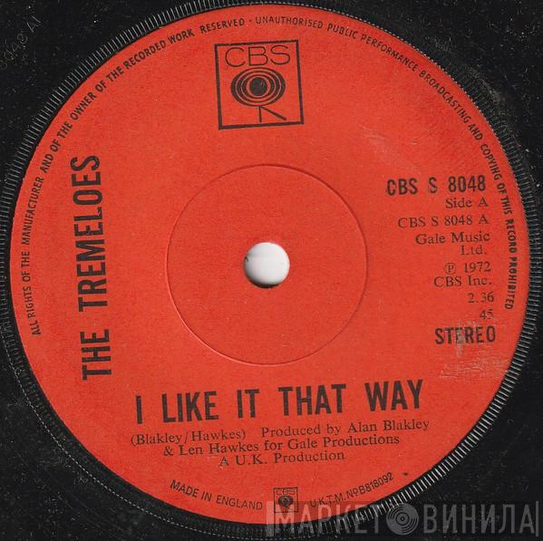 The Tremeloes - I Like It That Way